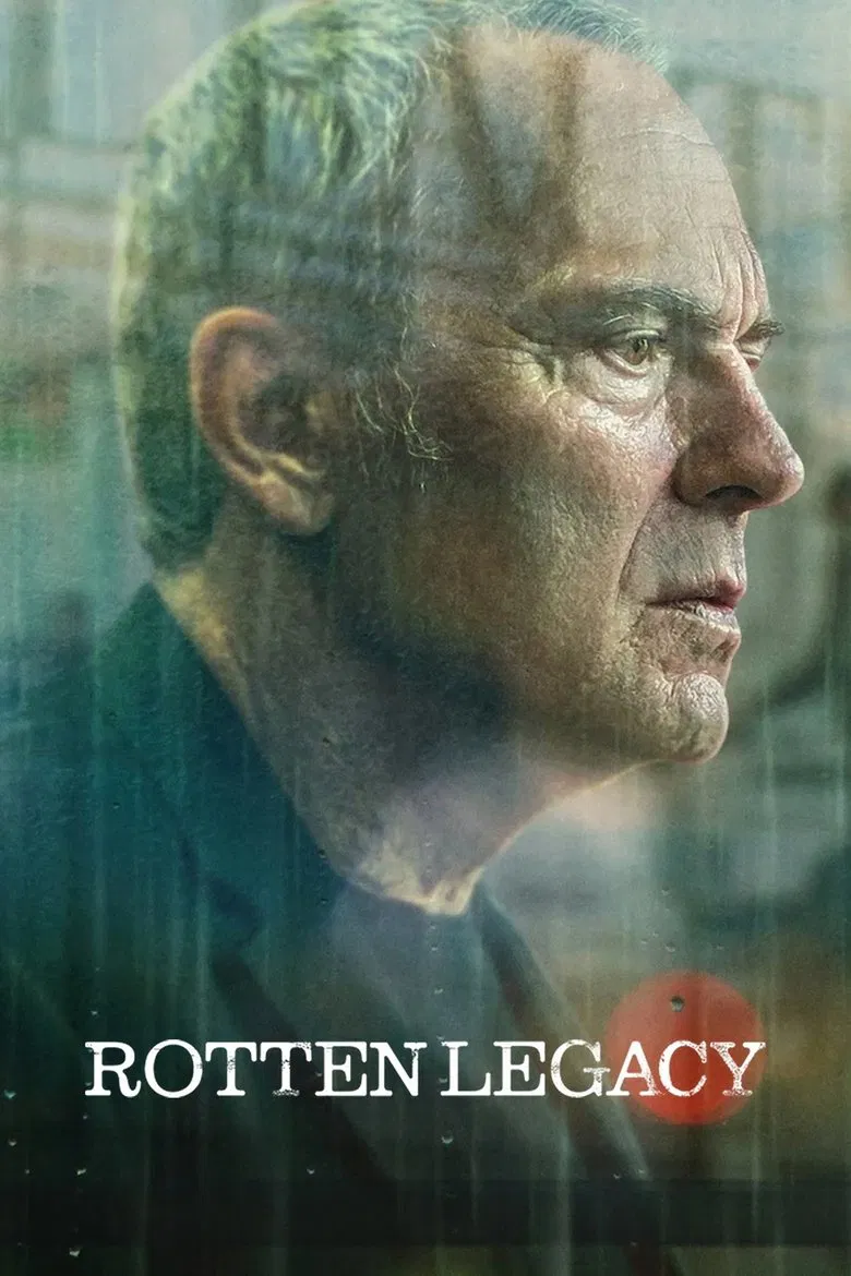 Rotten Legacy series poster